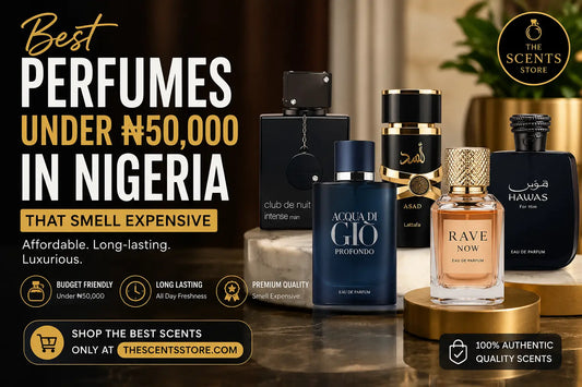 Best Perfumes Under ₦50,000 in Nigeria That Smell Expensive